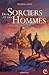 Des sorciers et des hommes