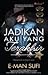 Jadikan Aku Yang Terakhir