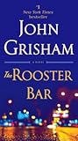The Rooster Bar: ...