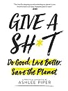 Give a Sh*t: Do G...