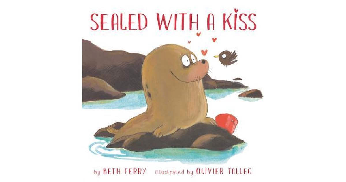 Sealed With A Kiss By Beth Ferry