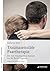 Traumasensible Paartherapie...