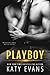 Playboy (Manwhore, #5)