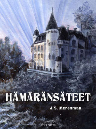Hämäränsäteet (Hardcover)