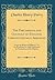 The Parliaments and Councils of England, Chronologically Arranged: From the Reign of William I. to the Revolution in 1688; Dedicated, by Permission, to Her Majesty (Classic Reprint)