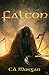 Falcon by C.A. Morgan