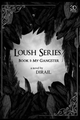 Loush Series Book 1 : My Gangster