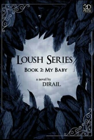 Loush Series Book 2 : My Baby