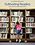 Cultivating Readers by Anne Elliott