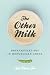 The Other Milk: Reinventing Soy in Republican China