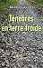 Ténèbres en terre froide - Journal I (1957-1964)