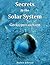 Secrets in the Solar System: Gatekeepers on Earth