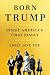 Born Trump: Inside America'...