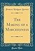 The Making of a Marchioness