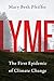 Lyme: The First Epidemic of...