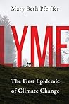 Lyme: The First E...
