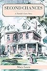 Second Chances: A Family's Love Story Second Chances: A Family's Love Story