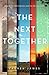 The Next Together (The Next Together, #1)