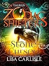 Stone Cursed: Zodiac Shifters: Taurus (Highland Gargoyles, #6)
