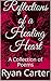 Reflections of a Healing Heart: A Collection of Poems