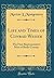 Life and Times of Conrad Weiser: The First Representative Man of Berks County (Classic Reprint)
