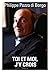 toi et moi, j'y crois by Philippe Pozzo di Borgo