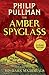 The Amber Spyglass (His Dark Materials, #3)