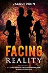 Facing Reality: One vulnerable child. Two conniving women. Three in a disastrous marriage. (The Reality Series Book 3)