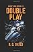 Double Play (Bishop's Run, #2)