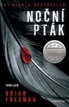 Noční pták by Brian Freeman