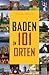 Baden in 101 Orten