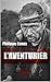 L'aventurier (Autobiographi...