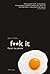 F**k it. Daryk, kas patinka