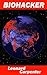 Biohacker