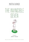 The Invincible Seven by Martin Fahrner
