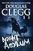 Night Asylum: Tales of Mystery & Horror (Douglas Clegg Short Story Collections)