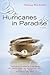 Hurricanes in Paradise by Denise Hildreth Jones