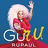 GuRu by RuPaul