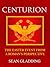 Centurion: The Easter Event From A Roman’s Perspective