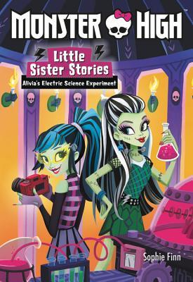 Monster High: Little Sister Stories: Alivia's Electric Science Experiment (Paperback)