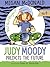 Judy Moody Predicts The Future