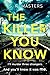 The Killer You Know