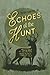 Echoes of the Hunt: A Texan...
