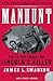 Manhunt by James L. Swanson