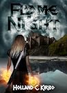 A Flame in the Night by Holland C. Kirbo