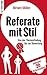 Referate mit Stil by Miriam Müller
