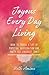 Joyous Every Day Living by Beth Amine