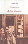 El amante de las librerías by Claude Roy