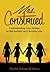Mrs. Construed: Understanding Your Fortune so That Society Can't Devalue You!