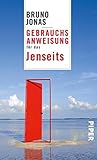 Gebrauchsanweisung für das Jenseits (German Edition) Gebrauchsanweisung für das Jenseits (German Edition)